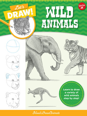 cover image of Let's Draw Wild Animals